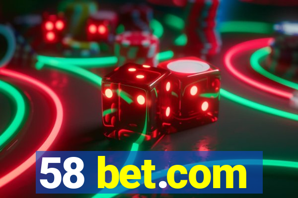 58 bet.com